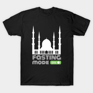 Fasting Mode On Ramadan | Ramadan Kareem T-Shirt